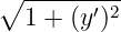 ∘ ---------
  1 + (y′)2