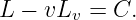 L − vLv  = C.
