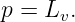 p = L  .
      v
