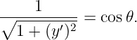 ∘----1------= cos𝜃.
   1 + (y ′)2
