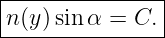 |--------------|
n (y)sinα =  C.|
----------------
