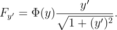           -----y′----
Fy′ = Φ(y)∘  -----′-2.
             1 + (y )
