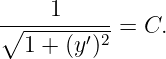     1
∘----------= C.
  1 + (y′)2
