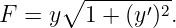       ∘ ---------
F =  y  1 + (y′)2.
