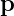 p  