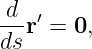  d  ′
ds-r = 0,
