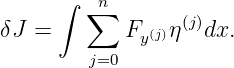       ∫  ∑n
δJ  =       F  (j)η(j)dx.
         j=0  y
