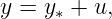 y = y  + u,
     ∗
