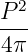  2
P--
4π