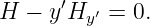H  − y′Hy ′ = 0.
