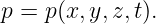 p = p(x, y,z,t).

