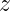 z
