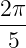 2π-
 5