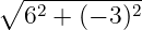 ∘ -----------
62 + (− 3)2