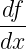 -df-
dx
