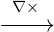  ∇×
−− −→