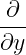 -∂-
∂y
