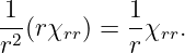 1-(rχ  ) = 1χ  .
r2   rr    r  rr
