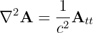 ∇2A  =  1-A
        c2  tt

