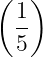 ( 1 )
  --
  5