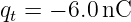 qt = − 6.0nC
