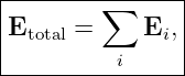 |---------------|
|       ∑       |
Etotal =    Ei, |
----------i------
