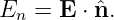 En =  E ⋅ ˆn.
