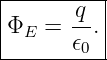 |---------|
|     -q  |
ΦE  = 𝜖0. |
-----------
