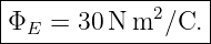 |-----------------|
|            2    |
ΦE--=-30-N-m--∕C.--

