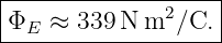 |------------------|
|Φ  ≈  339N m2 ∕C. |
--E-----------------
