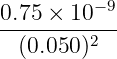 0.75-×-10−-9
(0.050)2