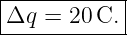 |-----------|
Δq--=-20-C.--
