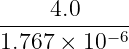 -----4.0-----
1.767 × 10 −6