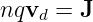 nqvd =  J

