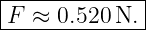 |------------|
F--≈-0.520-N.-
