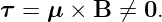 τ = μ ×  B ⁄=  0.
