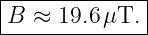 |-------------|
B--≈-19.6μT.---
