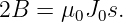 2B =  μ0J0s.
