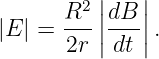         2|    |
|E | = R--||dB- ||.
      2r | dt |
