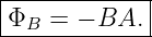 |------------|
-ΦB-=--− BA.--
