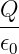 -Q
𝜖0