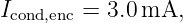 I       = 3.0mA,
 cond,enc
