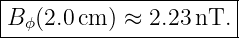 |----------------------|
-B-ϕ(2.0-cm-) ≈-2.23-nT.-|
