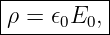 |----------|
-ρ-=-𝜖0E0,-|
