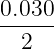 0.030-
  2