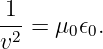 1--= μ 𝜖 .
v2    0 0

