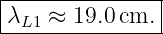 |--------------|
-λL1 ≈-19.0cm.--
