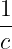 1-
 c
