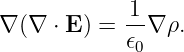             1-
∇ (∇  ⋅ E ) = 𝜖0∇ ρ.
