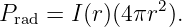 Prad = I(r)(4πr2).
